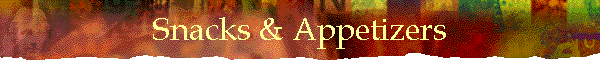 Snacks & Appetizers